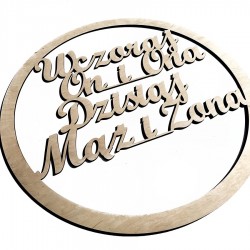 Inscription Yesterday he and she, today husband and wife - wooden circle
